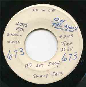 Swamp Rats - It's Not Easy / In The Midnight Hour