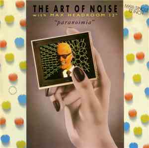 The Art Of Noise With Max Headroom - Paranoimia