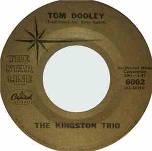 The Kingston Trio - Tom Dooley / M.T.A.