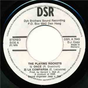 The Playing Rockets - Once / La Comparsa / Dardanella / Twilight Time