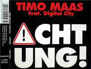 Timo Maas Feat. Digital City - Achtung!