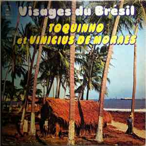 Toquinho & Vinicius -  Visages Du Brésil