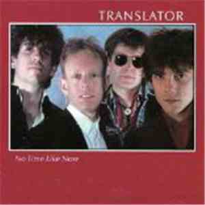 Translator  - No Time Like Now