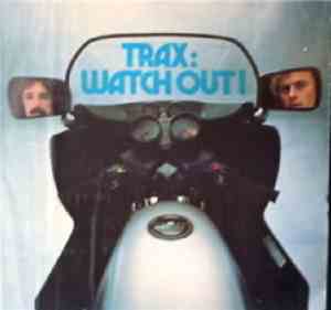 Trax - Watch Out