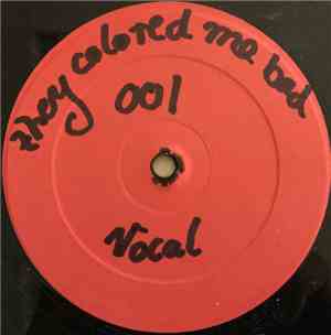 Unknown Artist - They Colored Me Bad