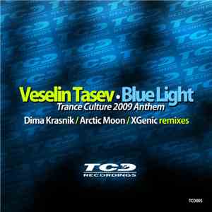 Veselin Tasev - Blue Light Remixes