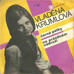 Vladěna Krumlová - Černé Pátky / Na Prázdném Nádraží