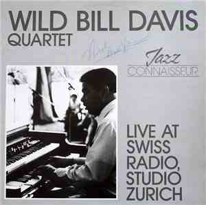 Wild Bill Davis Quartet - Live At Swiss Radio, Studio Zurich