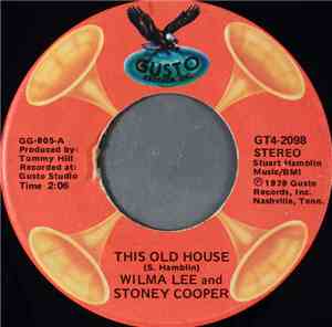 Wilma Lee And Stoney Cooper - This Old House / Wreck On The Highway