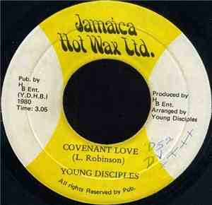 Young Disciples  - Covenant Love / Praise Him
