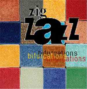 Zig Zazz - Bifurcations