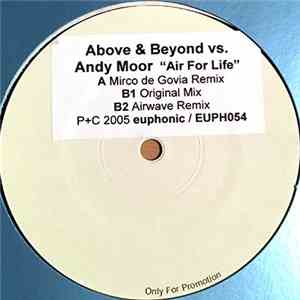 Above & Beyond vs. Andy Moor - Air For Life