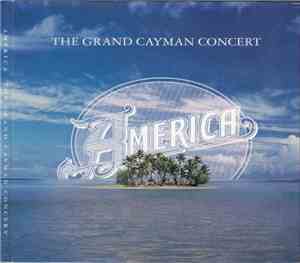 America  - The Grand Cayman Concert