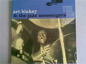 Art Blakey & The Jazz Messengers - The Big Beat