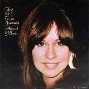Astrud Gilberto - That Girl From Ipanema