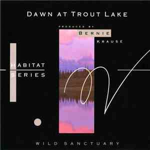 Bernie Krause - Dawn At Trout Lake
