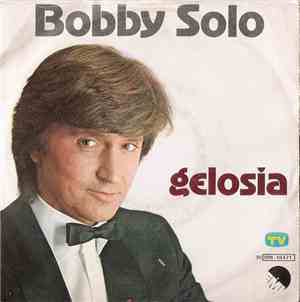 Bobby Solo - Gelosia
