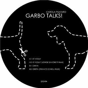 Carola Pisaturo - Garbo Talks!