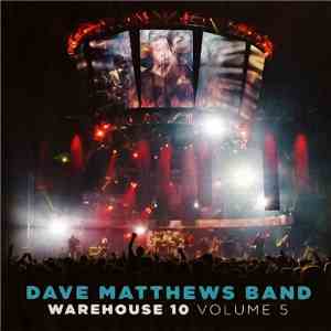 Dave Matthews Band - Warehouse 10, Volume 5