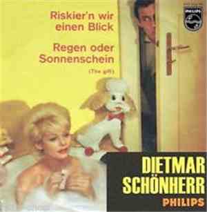 Dietmar Schönherr - Riskier'n Wir Einen Blick / Regen Oder Sonnenschein