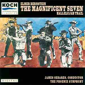 Elmer Bernstein - The Magnificent Seven