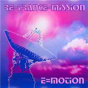 E=Motion - Re-trance-mission