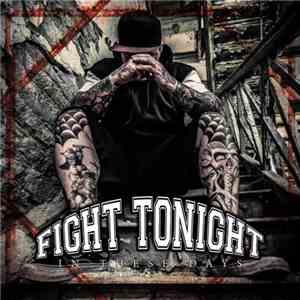 Fight Tonight - In These Days