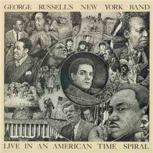 George Russell's New York Band - Live In An American Time Spiral
