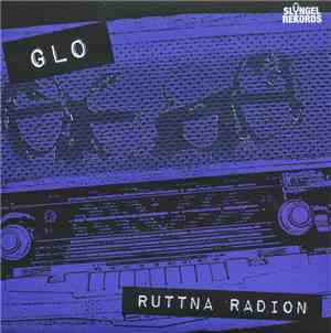 Glo  - Ruttna Radion