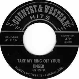 Jack Rogers / Jean Grey  - Take My Ring Off Your Finger / Password