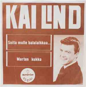 Kai Lind - Soita Mulla Balalaikkaa...