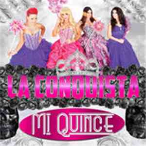 La Conquista - Mi Quince