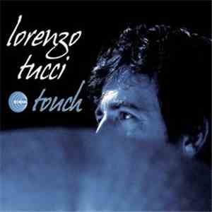 Lorenzo Tucci - Touch