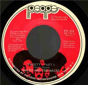 Maceo And The Macks - Parrty