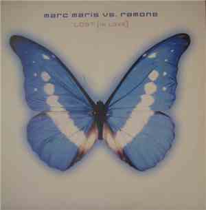 Marc Maris Vs. Ramone - Lost [In Love]