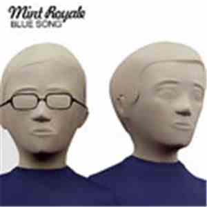 Mint Royale - Blue Song