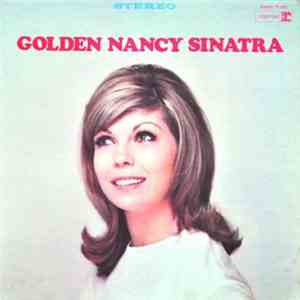Nancy Sinatra - Golden Nancy Sinatra