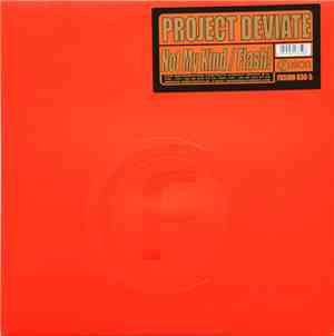 Project Deviate - Not My Kind / Flash!