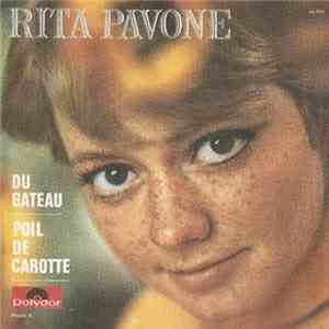 Rita Pavone - Du Gateau / Poil De Carotte