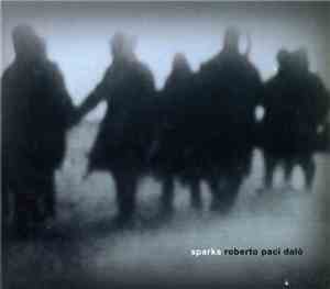 Roberto Paci Dalò - Sparks