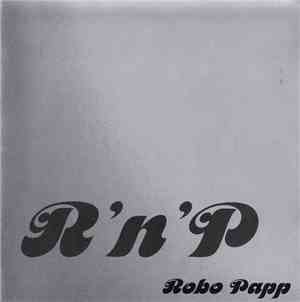 Robo Papp - R'n'P