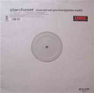 Starchaser - Love Will Set You Free (Jambe Myth)