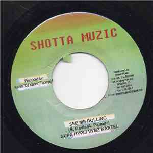 Supa Hype / Vybz Kartel - See Me Rolling