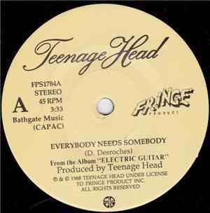 Teenage Head - Everybody Needs Somebody