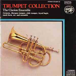 The Clarion Ensemble - Trumpet Collection