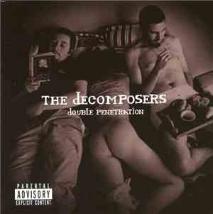 The Decomposers - Double Penetration