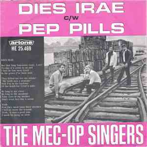 The Mec-Op Singers - Dies Irae c/w Pep Pills