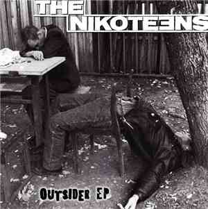 The Nikoteens - Outsider EP