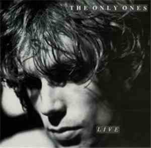 The Only Ones - Live