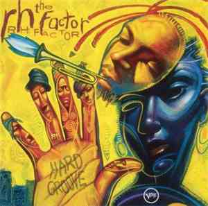 The RH Factor - Hard Groove